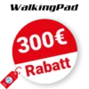 300€ WalkingPad Rabatt – Mengenrabatt