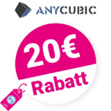 20€ AnyCubic Gutschein – AUF ALLES