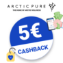 5€ Arcitc Pure Cashback