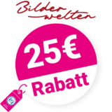 25€ Bilderwelten Gutschein – AUF ALLES
