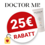 25€ Doctor Mi! Gutschein