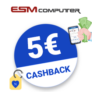 5€ ESM-Computer Cashback