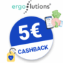 5€ Ergolutions Cashback