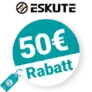 50€ Eskute Rabatt – Freunde werben