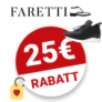 25€ Faretti Gutschein