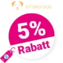 5% Fitono Dog Gutschein – AUF ALLES