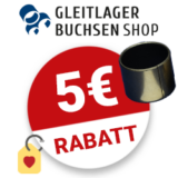 5€ Gleitlager Buchsen Shop Gutschein