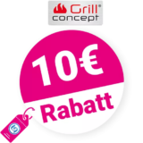 10€ Grill Concept Gutschein – AUF ALLES