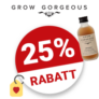 25% Grow Gorgeous Gutschein – Newsletter