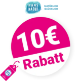 10€ HANS NATUR Gutschein – Neukunden