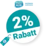 2% HANS NATUR Rabatt – Bei Vorkasse und Bankeinzug