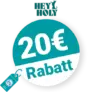 20€ HEY HOLY Rabatt – Freunde werben