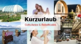 Kurzurlaub und Kurzreisen Gutscheine