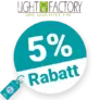 5% Light-Factory Rabatt – AUF ALLES