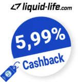 5,99% Liquid-Life Cashback – AUF ALLES