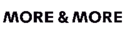 MORE & MORE