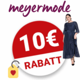 10€ Meyermode Gutschein – Newsletter