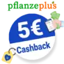 5€ PflanzePlus Cashback