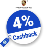 4% Porsche Rabatt – Cashback