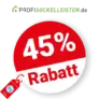45% Profisockelleisten.de Rabatt – Sale