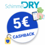 5€ Schimmel-DRY Cashback