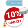 10% ShinyHair Gutschein – Newsletter