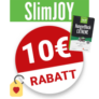 10€ SlimJOY Gutschein