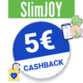 5€ SlimJOY Cashback