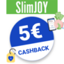 5€ SlimJOY Cashback