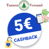 5€ Tannenversand Cashback