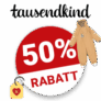 50% Tausendkind Gutschein