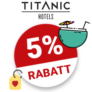 5% Titanic Hotels Gutschein