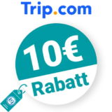 10€ Trip.com Rabatt – Auf Flugbuchung per App