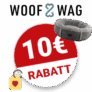 10€ WOOF&WAG Gutschein