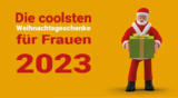Weihnachtsgeschenke für Frauen