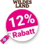 12% Wildes Land Gutschein – Neukunden