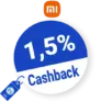 1,5% Xiaomi Cashback – AUF ALLES