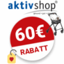 60€ aktivshop Gutschein auf Wohnungsrollator