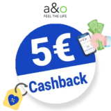 5€ a&o FEEL THE LIFE Cashback