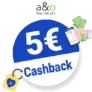 5€ a&o FEEL THE LIFE Cashback