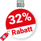 32% BETTER BE BOLD Rabatt – Auf Sets