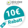 10€ Blick Store Rabatt – Newsletter