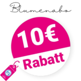 10€ BlumenAbo Gutschein – AUF ALLES