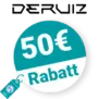 50€ Deruiz Rabatt – Newsletter