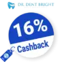 16% Dr Dent Bright Rabatt – Cashback