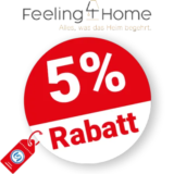 5% Feeling4Home Rabatt – Bei Vorkasse