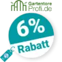 6% Gartentore Profi Rabatt – AUF ALLES