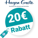 20€ Hagen Grote Rabatt – Empfehlung