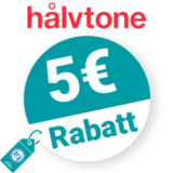 5€ halvtone Rabatt – Newsletter
