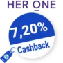 7,20% HER ONE Rabatt – Cashback
